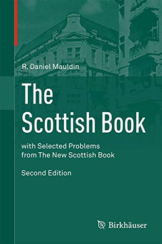 The Scottish Book: Mathematics from The Scottish Café, with Selected Problems from The New Scottish Book von Springer